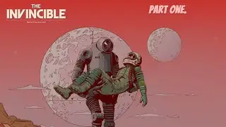 The Invincible (A Sci-Fi Adventure Game) Part One Walkthrough.