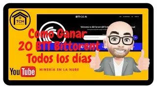 Como ganar BTT gratis todos los d&iacute;as | BitTorrent, Miner&iacute;a en la nube