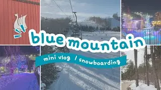 blue mountain in 3 days | travel vlog, snowboarding, christmas village & spa scandinave