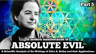 A scientific analysis of the writings of Alice A Bailey and their applications