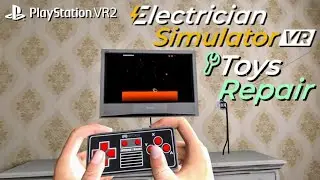 Electrician Simulator VR Toys Repair (Repair all Toys Part 1 ) on PS VR2