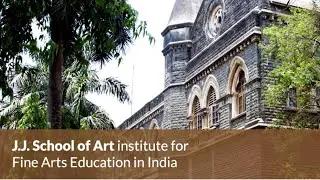 Sir J.J. school of art institute for fine arts Mumbai । Campus tour 
