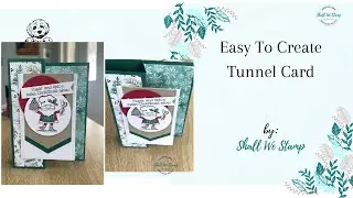Watch As I Create an Easy Tunnel Card!!