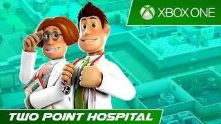 TWO POINT HOSPITAL (2020) // First Level // Microsoft XBOXONE Gameplay