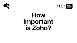 How important is Zoho?
