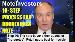 10 step process for brokering notes