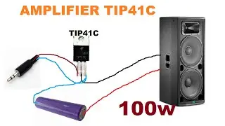 How To Make Amplifier Using Tip41c Transistor -  Mini Amplifier Tip41c - Tip41c Transistor