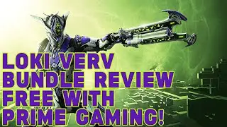 Warframe- Loki Verv Bundle Review | Prime Gaming