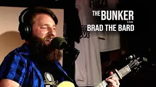 Brad the Bard - Folk, Rock, Country, Acoustic, Alt - on The Bunker Live