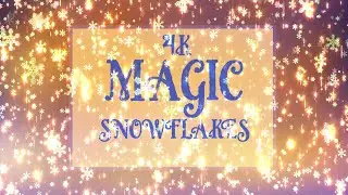 4k Magic Snowflakes Overlays
