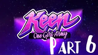 Keen: One Girl Army Part 6 - Jailbreak (Switch)