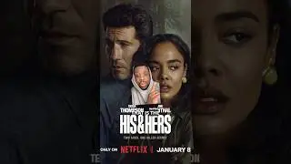 &laquo;Его и её&raquo; &mdash; новый хитовый мини-сериал Netflix. Вот мои краткие впечатления.
