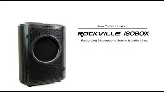 How To Set Up Rockville ISOBOX Recording Microphone Sound Isolation Box+Mic Stand+Pop Filter