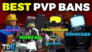 The BEST Towers/Bans For The NEW PVP Mode in TDS! ⚔️ (Roblox)