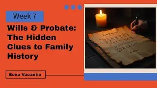 Unlocking Family Secrets with Wills & Probate Records  UK Genealogy Research Guide