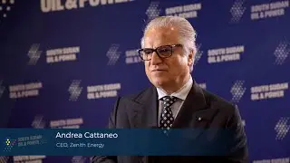 Zenith Energy CEO Discusses South Sudan&rsquo;s Investment Potential at SSOP 2023