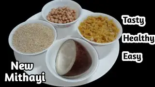 New Style Mithayi Recipe | Easy Healthy Sweet At Home 