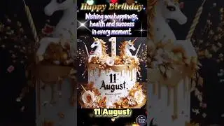 11 August Birthday Wishes 🌷🩷🌷🩵 | Happy Birthday Song #happybirthday #august #birthdaystatus #shorts