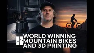 Designing world class mountain bikes with 3D Printing