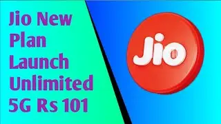 Jio New Plan Launch Today 5g Data Unlimited Rs 101