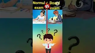 Normal exam vs Board exam ❓ full comparison video 😎 #shorts #viral #trending