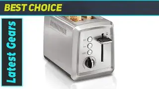 Hamilton Beach 2 Slice Toaster: The Ultimate Toasting Experience