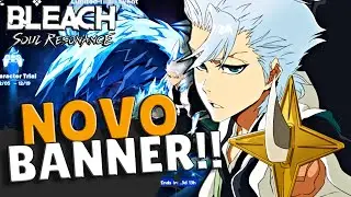 TOSHIRO CHEGOU! Eventos E NOVIDADES no MELHOR JOGO DE BLEACH para Celular | BLEACH SOUL RESONANCE