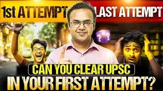 Can you clear UPSC in first attempt?