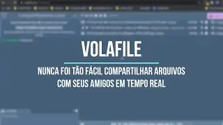 Volafile | Nunca foi tão fácil compartilhar arquivos com seus amigos em tempo real