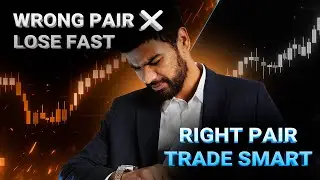 Wrong Trading Pair = Fast Losses | Choose the Right Pair & Trade Smart