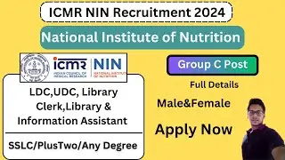 ICMR NIN Recruitment 2024 | Apply Online for Clerk, UDC, Library Assistant Jobs | Latest Govt.jobs