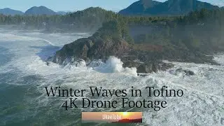 Tofino Storm Waves - Frank Island, Sunset Point, Chesterman Beach & Cox Bay - 4K Drone Footage