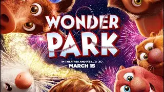 Belated Nickvember: Wonder Park Review