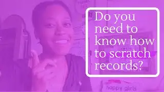 SCRATCH DJ: Do you really need to know HOW TO SCRATCH RECORDS to be a DJ?