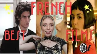5 FRENCH FILMS YOU NEED TO SEE - THE MAGIC OF FRENCH CINEMA