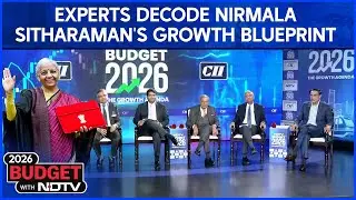 Budget 2026 | Experts Weigh In: What Budget 2026 Means For India's Economy