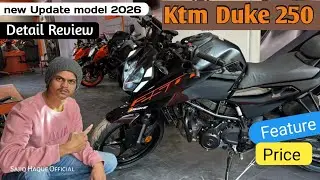 Ktm Duke 250 Latest Update Model 2026 | Sajiq Haque 