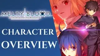 MELTY BLOOD: TYPE LUMINA | Character Overview