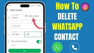 How To Delete WhatsApp Contact | Remove Saved Contacts From WhatsApp