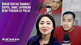 King Saipul Jamil akhirnya laporkan Dewi Perssik ke polisi | Intens Investigasi | Eps 2790