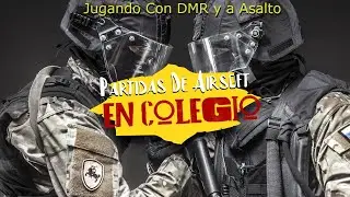 Partidas De AirSoft En Colegio /Telde - A DMR y Asalto / #airsoft #airsofters #goprohero11