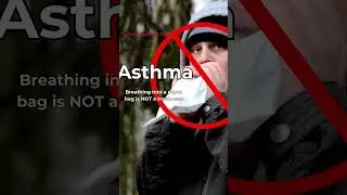 DON'T do this if you have an asthma attack