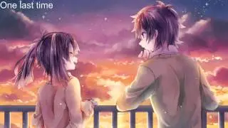 []Nightcore[] One last time