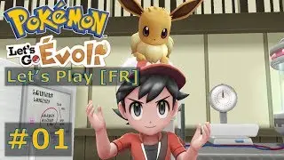Pokémon Let's Go : Evoli | Episode 1 : Bienvenue à Kanto ! #PokémonLetsgo