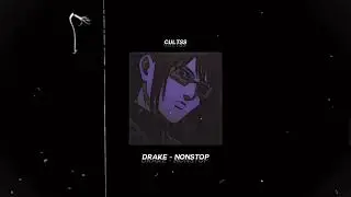 drake - nonstop [𝙨𝙥𝙚𝙙 𝙪𝙥 + 𝙧𝙚𝙫𝙚𝙧𝙗 ]