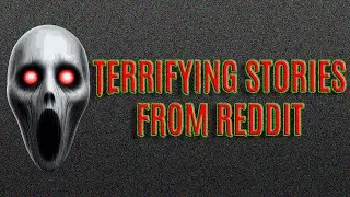3 Terrifying True Stories From Reddit (r/LetsNotMeet)