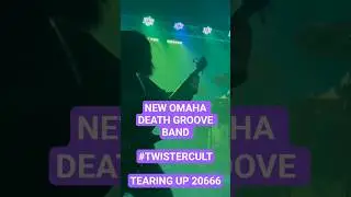 NEW Omaha Death Groove Band TWISTERCULT Live #deathgroove #heavymetal #oldschool #modernmetal