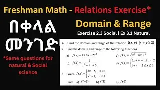 Domain & Range | Freshman Module | Exercise 2.3 Social | 3.1 Natural | Part 4