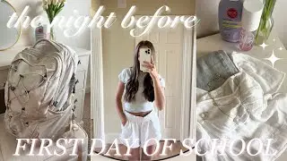 NIGHT BEFORE THE FIRST DAY OF SCHOOL | skincare, last minute supplies, + self care