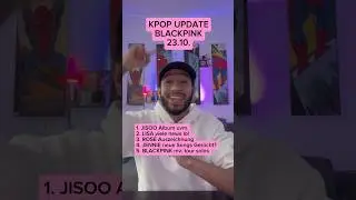 BLACKPINK news im KPOP Update 👏🏾 #blackpink #blackpinknews #kpopupdate